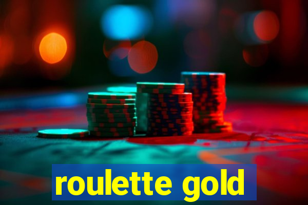 roulette gold