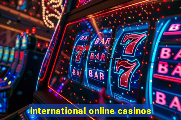 international online casinos