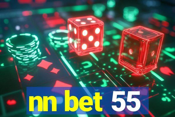 nn bet 55