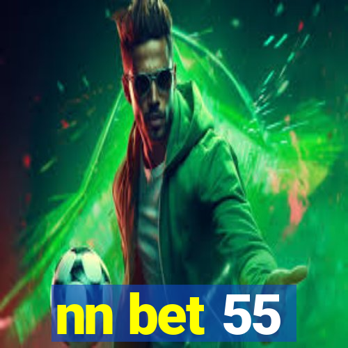 nn bet 55