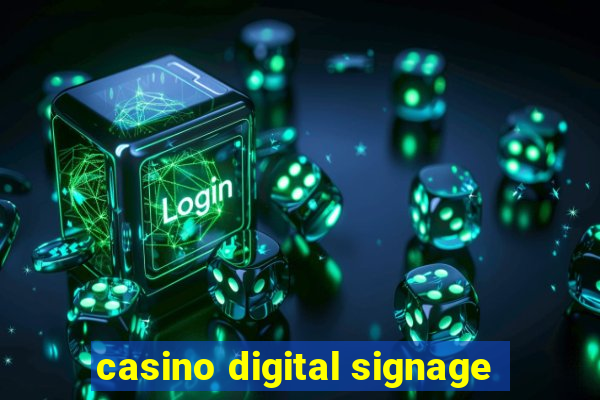 casino digital signage