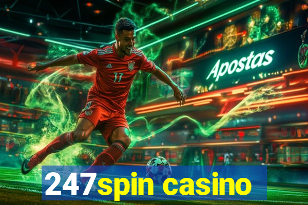 247spin casino