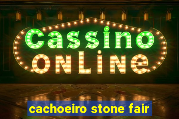 cachoeiro stone fair