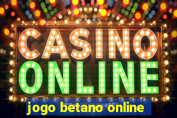 jogo betano online