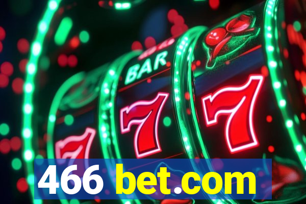 466 bet.com