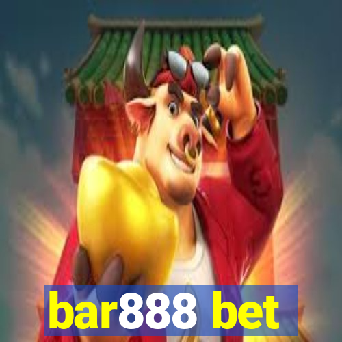 bar888 bet