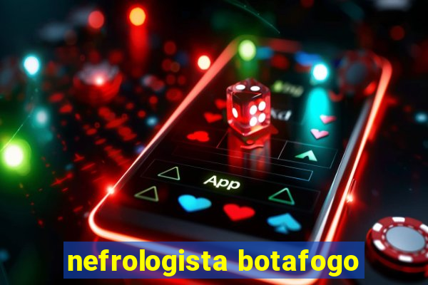 nefrologista botafogo