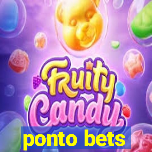 ponto bets