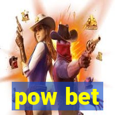 pow bet