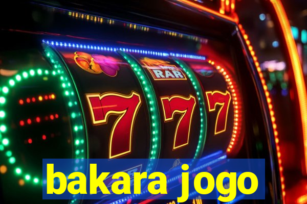 bakara jogo