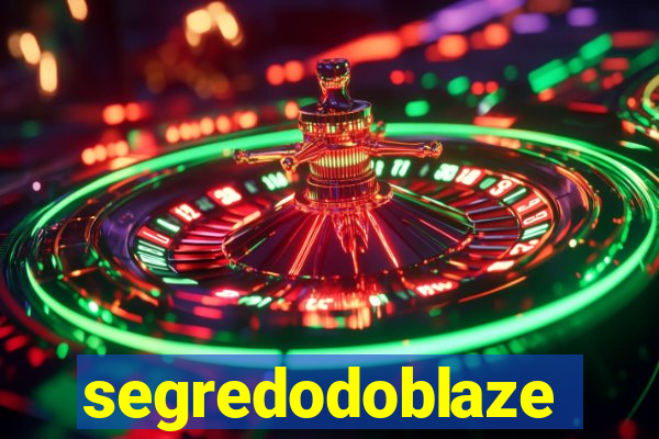 segredodoblaze