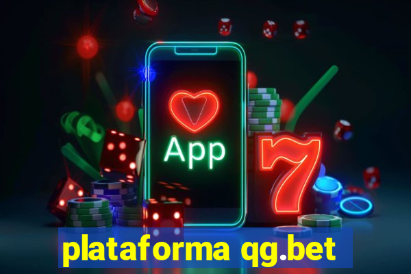 plataforma qg.bet