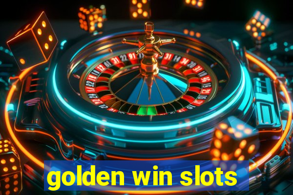 golden win slots