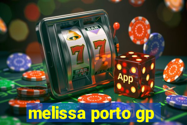 melissa porto gp