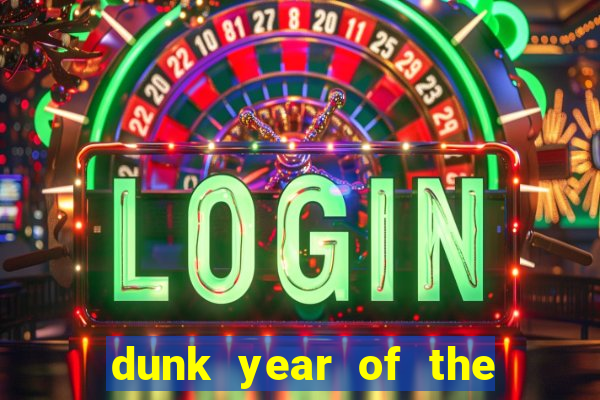 dunk year of the rabbit Informational