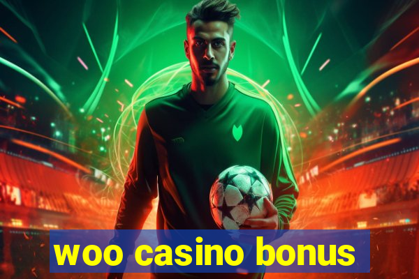 woo casino bonus