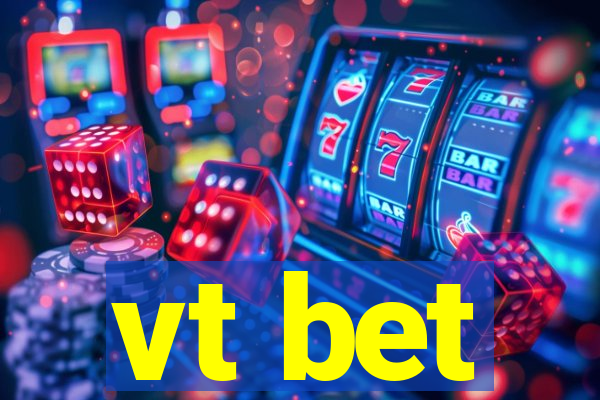 vt bet