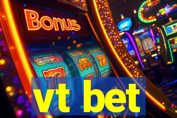 vt bet