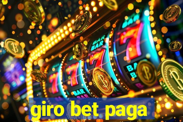 giro bet paga