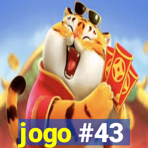 jogo #43