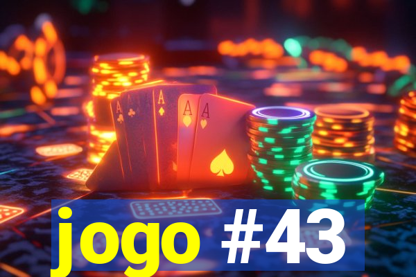 jogo #43