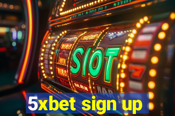 5xbet sign up