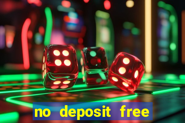 no deposit free casino cash