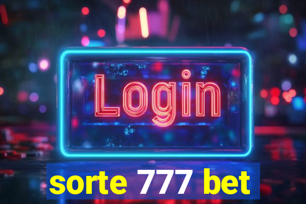 sorte 777 bet