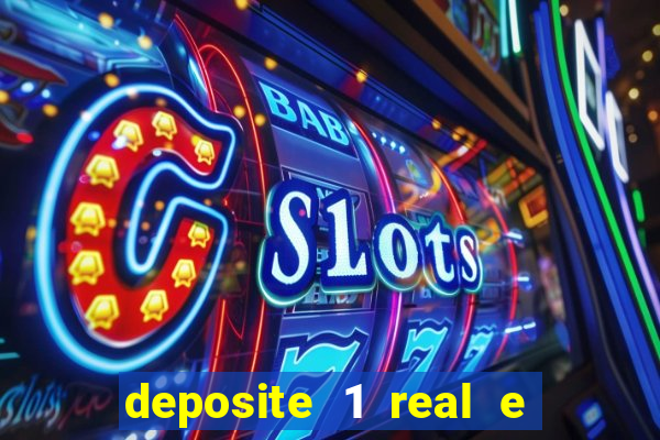 deposite 1 real e ganhe 10 vai de bet