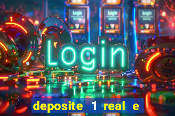 deposite 1 real e ganhe 10 vai de bet