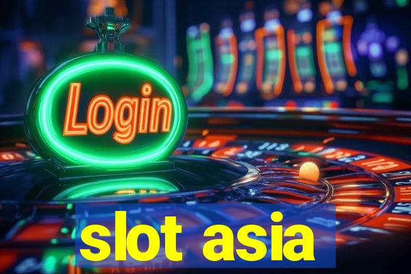 slot asia