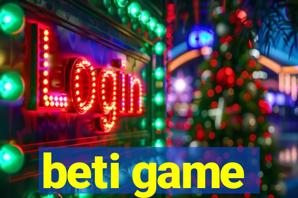 beti game