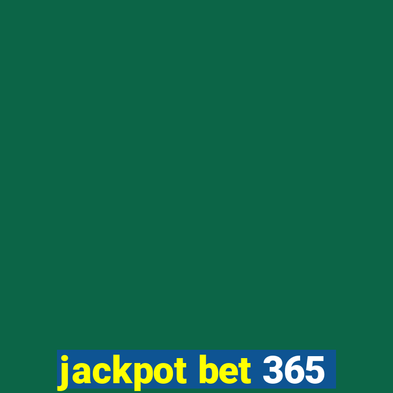 jackpot bet 365