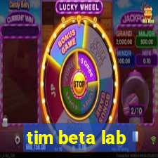 tim beta lab