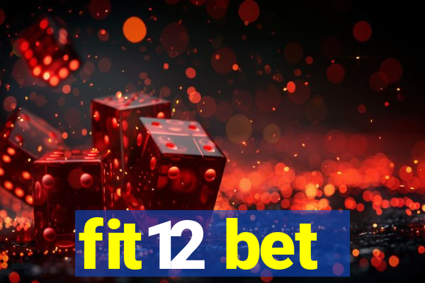 fit12 bet