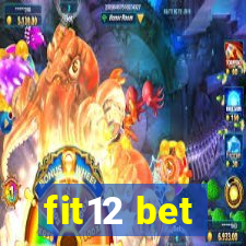 fit12 bet