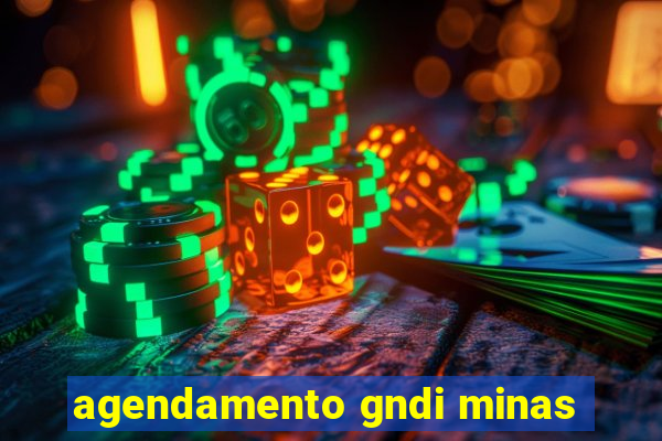 agendamento gndi minas