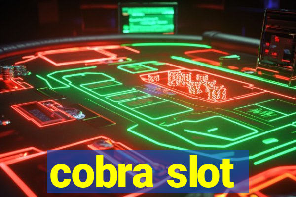 cobra slot