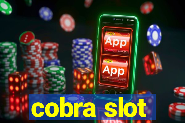 cobra slot