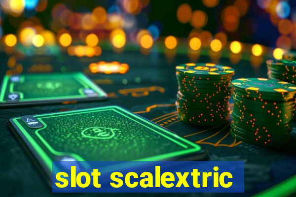 slot scalextric