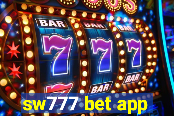 sw777 bet app