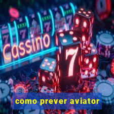 como prever aviator