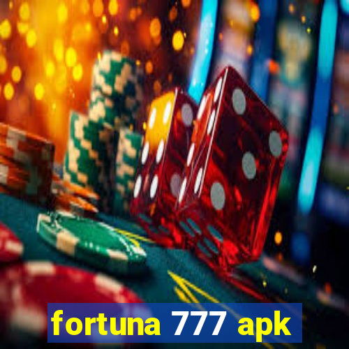 fortuna 777 apk