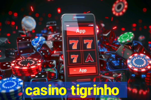 casino tigrinho