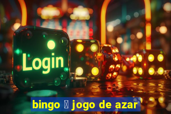 bingo 茅 jogo de azar