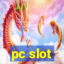 pc slot