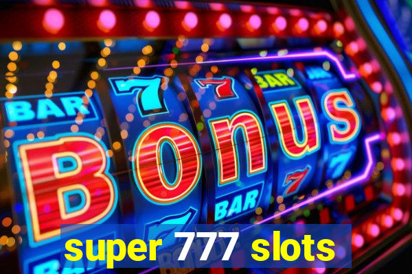 super 777 slots