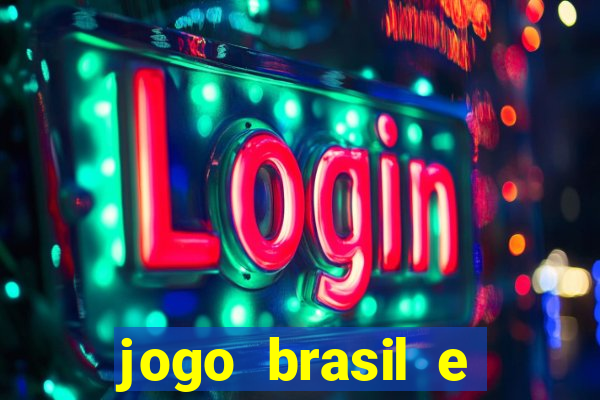 jogo brasil e espanha hoje