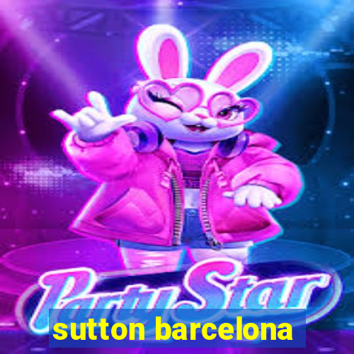 sutton barcelona