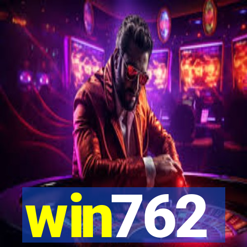 win762